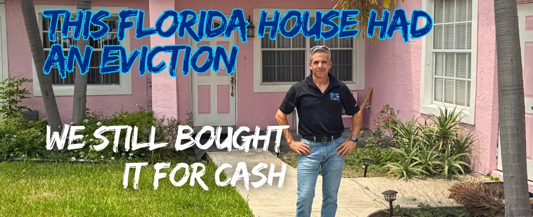 Sell My House For Cash Florida — we buy houses in any condition, any situation, anywhere in Florida.